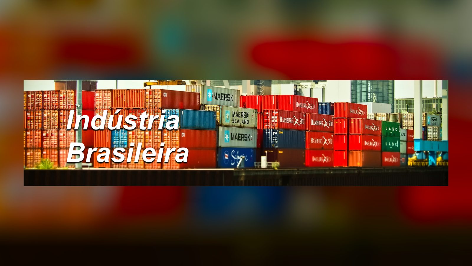 Indústria brasileira tem desempenho abaixo do esperado e perde uma posição no ranking mundial