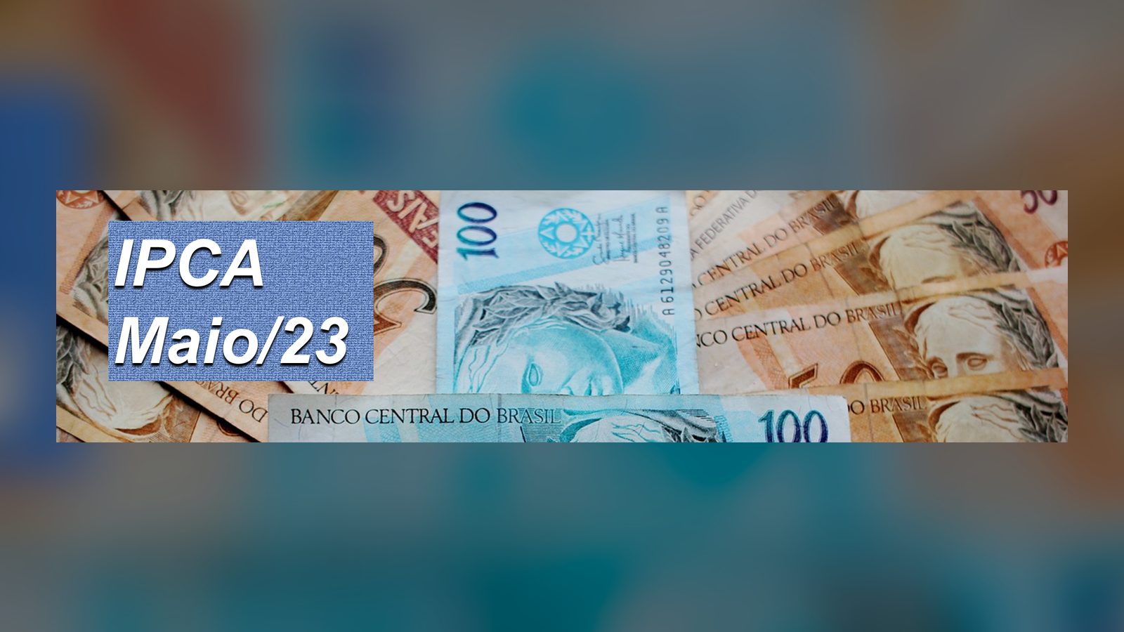 Inflação: maio apresenta desaceleração dos preços no IPCA, percentual abaixo das expectativas do mercado