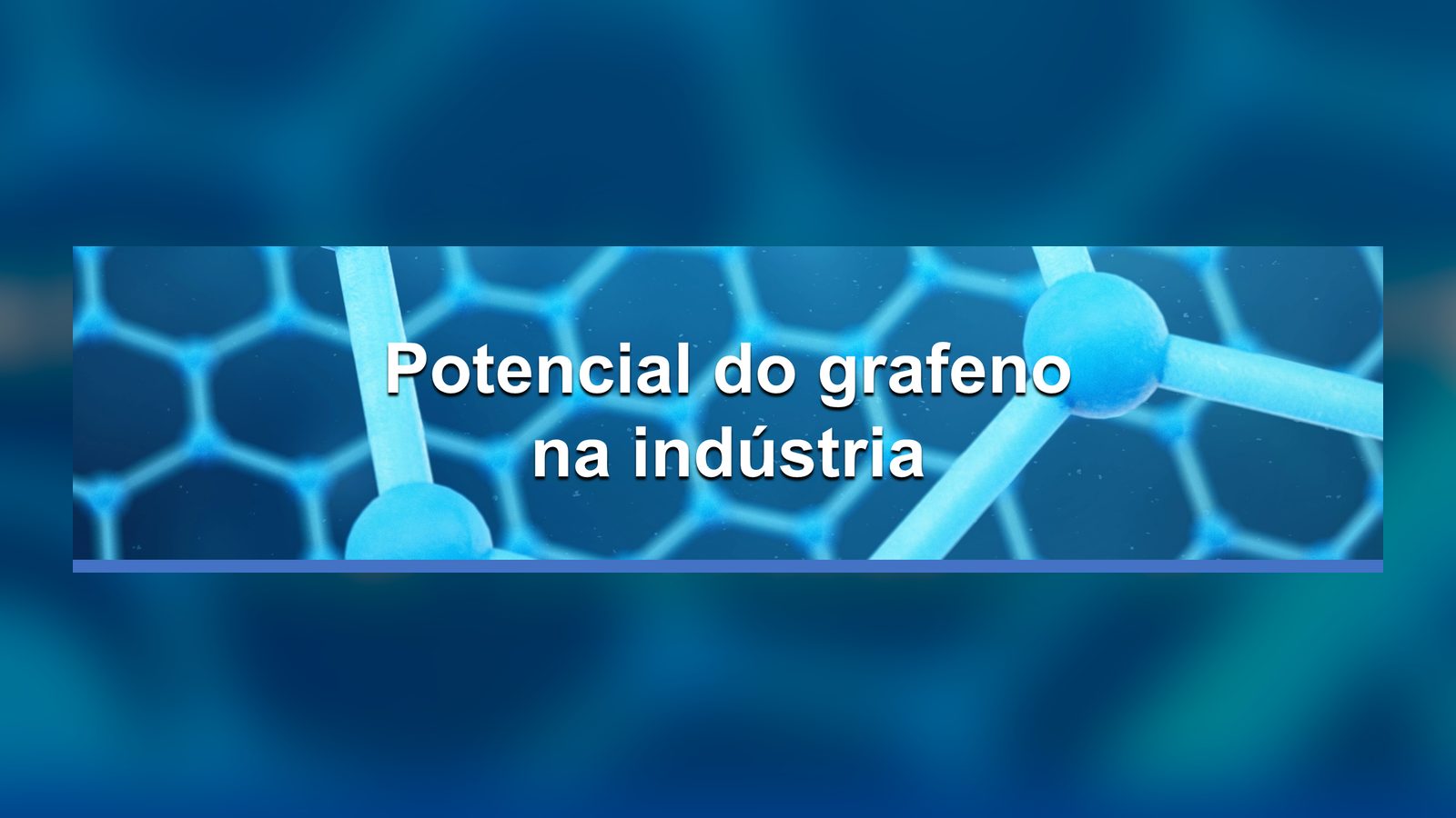 O potencial do grafeno: aplicações e desafios para o Brasil