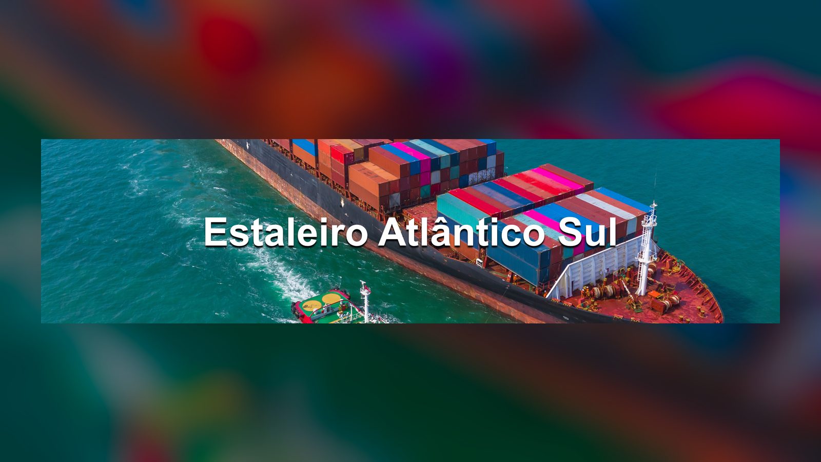 SENAI-PE visita as instalações do Estaleiro Atlântico Sul