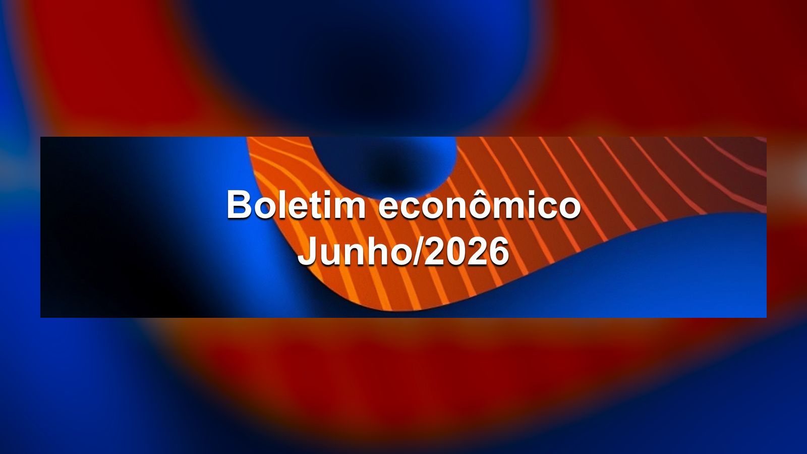 Boletim Econômico do Observatório da Indústria de Pernambuco – Junho de 2026