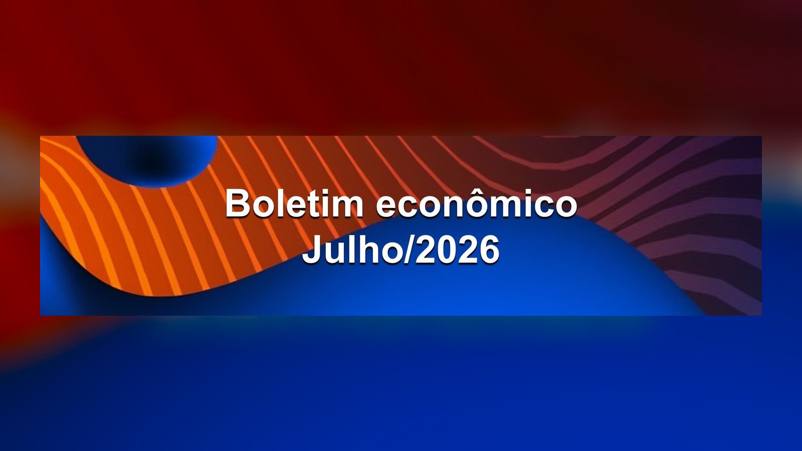 Boletim Econômico do Observatório da Indústria de Pernambuco – Julho de 2026